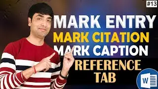 Ms Word - Reference Tab | Mark Entry | Mark Citation | Insert Caption
