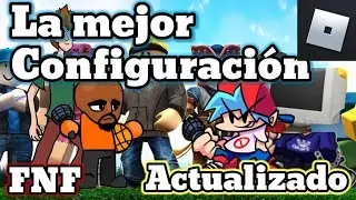 la mejor configuración después de la actualización Friday Night funky roblox en celular