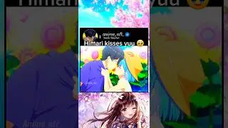 Himari kisses yuu 🥹
