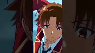 Ayanokoji Kiyotaka 💖💖 | classroom of elite epic edit | #25