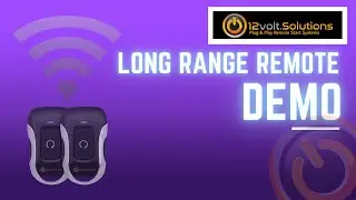 Remote Start - Long Range Remote DEMO