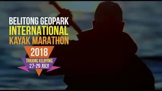 BELITONG GEOPARK - KAYAK MARATHON 2018
