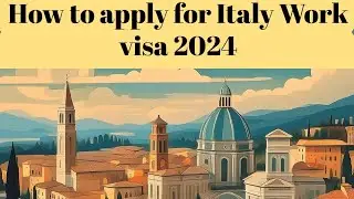 How to apply for Italy Work visa | Italian Work Visa Process 2024 (@namneram2533 )