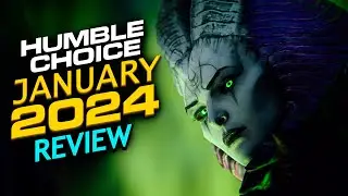 Humble Choice January 2024 - Starting the year with a big Choice