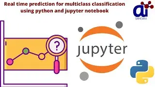 Real time prediction for multiclass classification using python and jupyter notebook