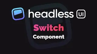 Headless UI with React Tutorial - Switch Toggle Component (2020) (TailwindCSS)