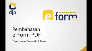 Bahas Tentang SPT Tahunan menggunakan e Form PDF (FITUR BARU)