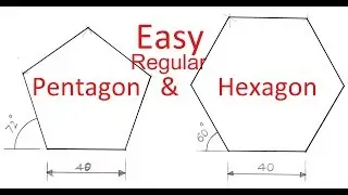2.6a-Simpler method to draw a regular Pentagon or a Hexagon. Also applicable to any regular polygon
