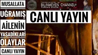 MUSALLATA UĞRAMIŞ AİLENİN YASADİKLARİ OLAYLAR© Canlı Yayın