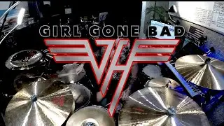 VAN HALEN - Girl Gone Bad (drum cover)