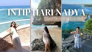 #INTIPHARINADYA : HUNTING BEST BALI BEACH CLUB!