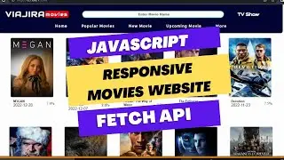 JavaScript Project 15 |  Responsive Movies Website using fetch API | Viajira | The movies Database
