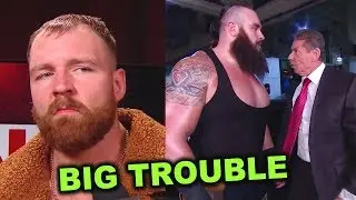 10 WWE Wrestlers in Big Trouble Backstage 2019 - Dean Ambrose & Braun Strowman in Trouble Backstage