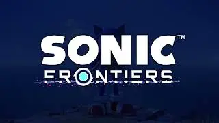 Sonic Frontiers OST - Main Theme Song - I'm Here (FULL)