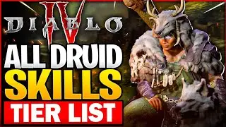 Diablo 4 - BEST Druid Skills Tier List | EVERY Druid Skill Ranked | Diablo 4 Druid Build Guide