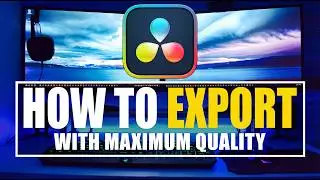 How to EXPORT VIDEOS in Davinci Resolve | Tutorial