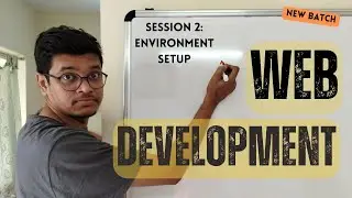 02 Web Development: Environment Setup