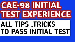 | CAE-98 INITIAL TEST EXPERIENCE | SUKKUR CENTER | ALL INITIAL TESTS EXPERIENCE 2021