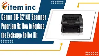 Canon DR-G2140 Scanner Paper Jam Fix: How to Replace the Exchange Roller Kit