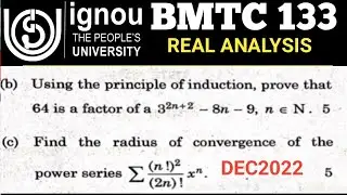 Bsc Mathematics | IGNOU | BMTC 133 | Dec TEE 2022 | Question no 7 | Real Analysis | BSCG | MTE09