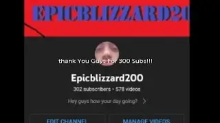 We Hit 300 Subs!!!!!! Thank you:)