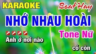Karaoke Nhớ Nhau Hoài Tone Nữ (Beat Hay) Nhạc Sống | Hoài Phong Organ