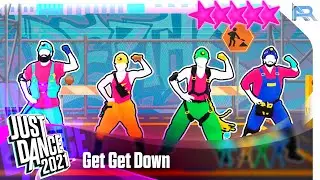 Just Dance 2021 - Get Get Down- 5 Stars