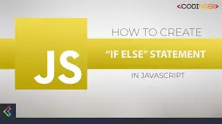 JavaScript - "If Else" Statement