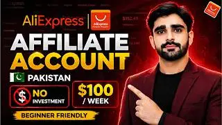 How to Create AliExpress Affiliate Account in Pakistan | AliExpress Affiliate Marketing
