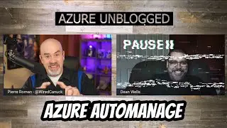 Azure Unblogged - Azure Automanage