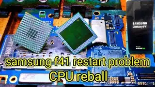 samsung f41 restart problem | samsung f41 cpu reball