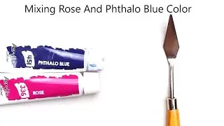 Rose And Phthalo Blue Mixing Make What Color - Mixing Acrylic Colors