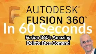 Fusion 360's Delete Face Command