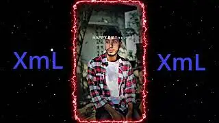 HAPPY BIRTHDAY BRO🎂 BIRTHDAY XML 💖 TREND XML ❄️ ALIGHTMOTION VIDEO XML BY 