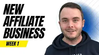 New Affiliate Business - Building A Digital Asset In 180 Days - Week 1