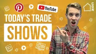 The Home Shows of The Future | YouTube and Pinterest For Contractors