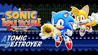 Sonic Triple Trouble 16 Bit Part 7 Atomic Destroyer (No Commentary)