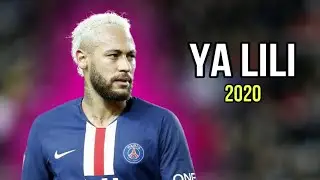 Neymar Jr. ● Ya Lili - Balti ft. Hamouda ● Magical Skills & Goals | 2019-2020 | HD