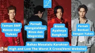 Bahas Masa Lalu Karakter LAO Ryo Suzaki DLL | High And Low The Worst X Cross(Versi Website)