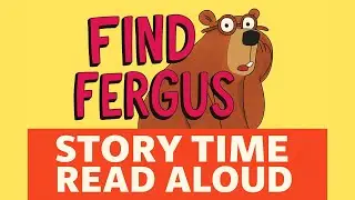 Find Fergus | Story Time For Kids | Shon's Stories