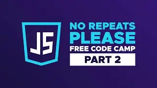 No Repeats Please Algorithm in 5 Steps: Advanced FreeCodeCamp Algorithm Tutorial (Part 2)