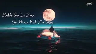 Kahani Suno 3.0 |Kaifi Khaleel|slowed and reverb|2023
