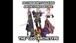 How the Fire Emblem Community Creates Archetypes [APRIL FOOLS]