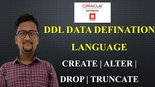 DDL I DDL, DML, DRL, DCL, TCL Commands in SQL | DDL | Oracle SQL Developer