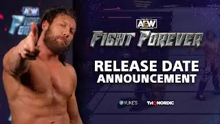 AEW: FIGHT FOREVER RELEASE DATE ANNOUNCEMENT