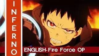 ENGLISH「Inferno」Cover | Fire Force OP【horiphin | Inst. Fobia】
