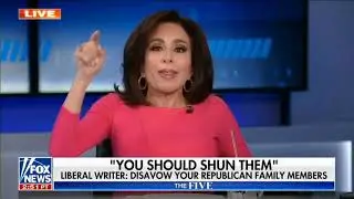 Crazy Sh*t: Judge Jeanine Reacts To Writer's Call To Shun Republican-Voting Friends