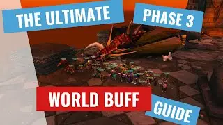 WoW Classic - Phase 3 World Buffs Guide!