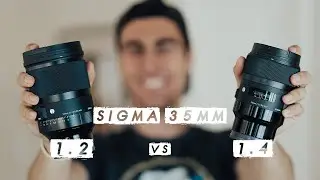 Sigma 35mm f1.2 vs 1.4 | Is it worth DOUBLE the Price?