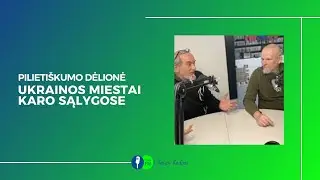 Kaip Gyvena Ukrainos Miestai Karo Sąlygomis? | Pilietiškumo Dėlionė | Utenos Radijas
